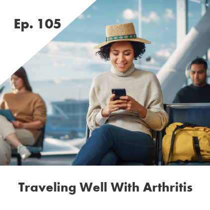 Traveling Well With Arthritis