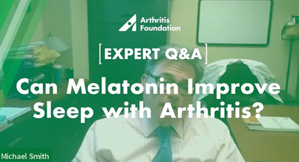 Expert Q&A: Melatonin for Better Sleep With Arthritis