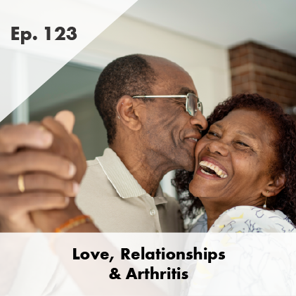 Love, Relationships & Arthritis